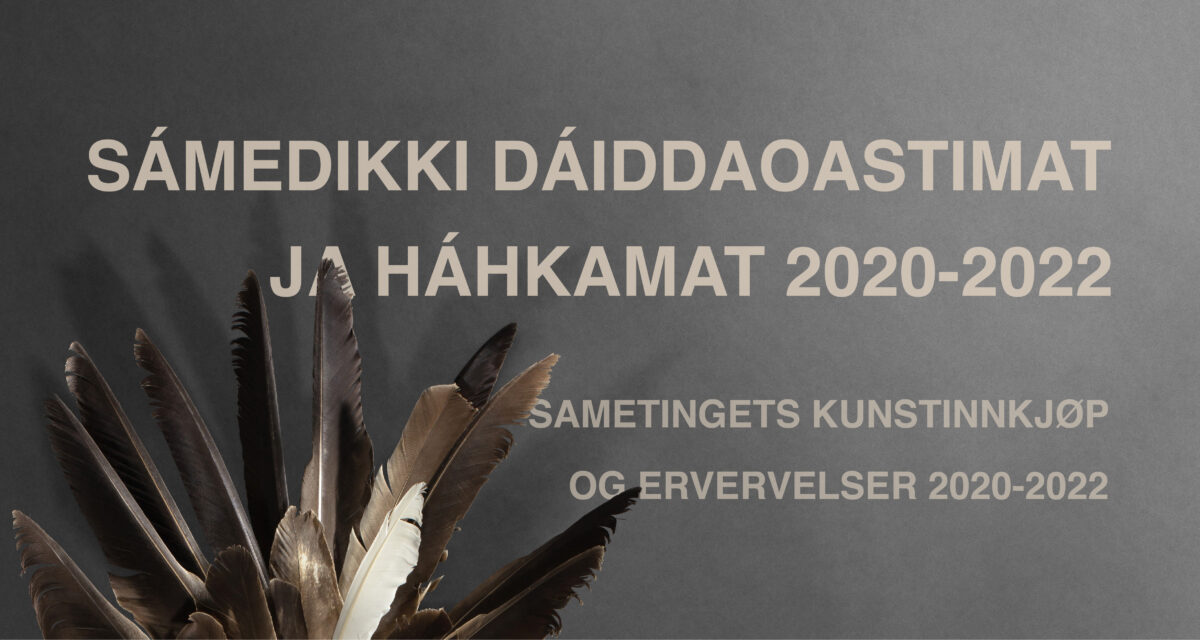 SAMETINGETS KUNSTINNKJØP OG ERVERVELSER 2020-2022
